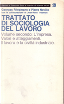 Trattatto di sociologia del lavoro by Georges Friedmann, Pierre Naville