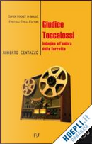 Giudice Toccalossi by Roberto Centazzo