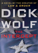 The Intercept by Dick Wolf
