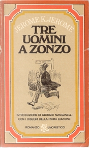 Tre uomini a zonzo by Jerome K. Jerome