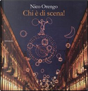 Chi è di scena! by Nico Orengo