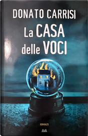 La casa delle voci by Donato Carrisi