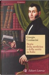 Storia della medicina e della sanità in Italia by Giorgio Cosmacini