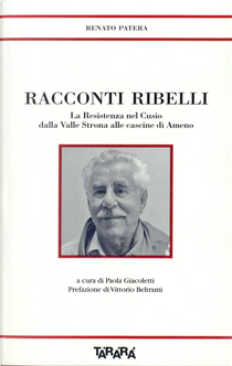 Racconti ribelli by Renato Patera