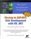 Moving to ASP.NET by Rob MacDonald, Steve Harris