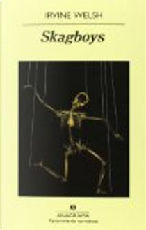 Skagboys by Irvine Welsh