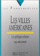 Les villes américaines by Sophie Body-Gendrot