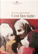 Così fan tutte by Lorenzo Da Ponte