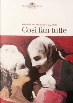 Così fan tutte by Lorenzo Da Ponte