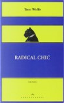 Radical Chic by Tom Wolfe