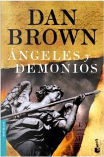 ANGELES Y DEMONIOS by Dan Brown