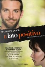 Il lato positivo by Matthew Quick