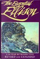 The Essential Ellison by Harlan Ellison, Terry Dowling