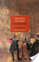 Frederick the Great by Nancy Mitford