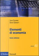 Elementi di economia by Dean Garratt, John Sloman