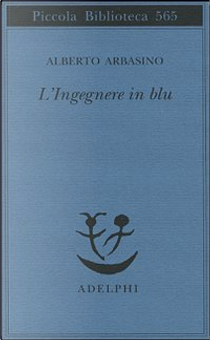L'ingegnere in blu by Alberto Arbasino