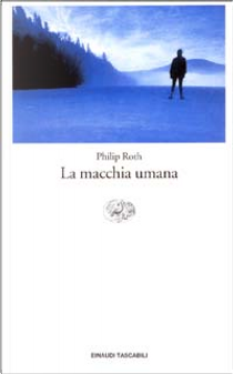 La macchia umana by Philip Roth