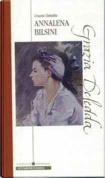 Annalena Bilsini by Grazia Deledda