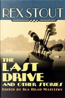 The Last Drive by Rex Stout