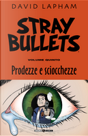 Stray Bullets - Vol. 5 by David Lapham
