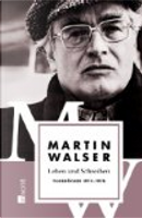 Leben und Schreiben by Martin Walser