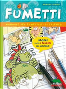 Fumetti. Piccolo manuale per fumettisti di talento by Kate Brookes
