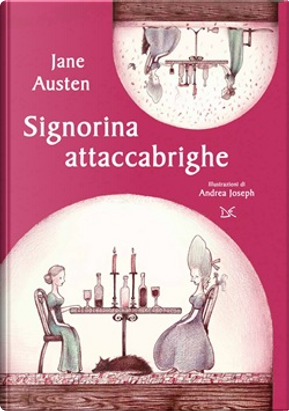 La signorina Attaccabrighe by Jane Austen