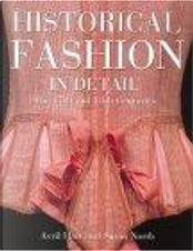Historical Fashion in Detail by Avril Hart, Richard Davis, Susan North