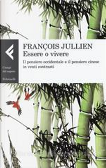 Essere o vivere by François Jullien