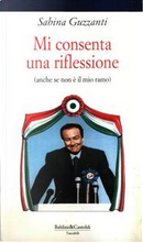 Mi consenta una riflessione by Sabina Guzzanti
