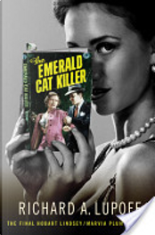 The Emerald Cat Killer by Richard A. Lupoff