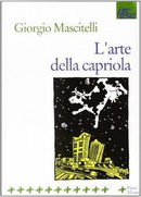 L' arte della capriola by Giorgio Mascitelli
