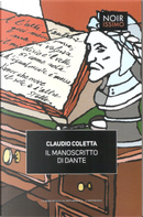 Il manoscritto di Dante by Claudio Coletta