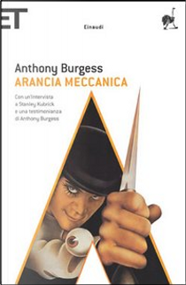 Arancia meccanica by Anthony Burgess