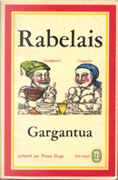 Gargantua by François Rabelais