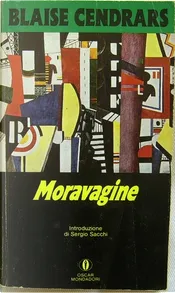 Moravagine by Blaise Cendrars, Mondadori, Other - Anobii