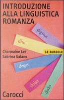 Introduzione alla linguistica romanza by Charmaine Lee, Sabrina Galano
