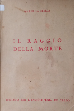Il raggio della morte by Mario La Stella