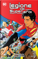 Legione dei super-eroi by Brian Michael Bendis