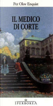 Il medico di corte by Per Olov Enquist