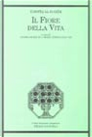 Il fiore della vita by Tawfîq Al Hakîm