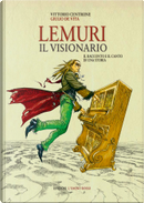 Lemuri il visionario by Vittorio Centrone
