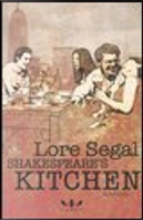 Shakespeare's kitchen by Lore Segal