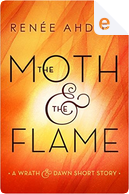 The Moth & the Flame by Renée Ahdieh