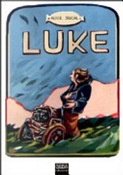 Luke. Anche i cattivi invecchiano by Alice Socal