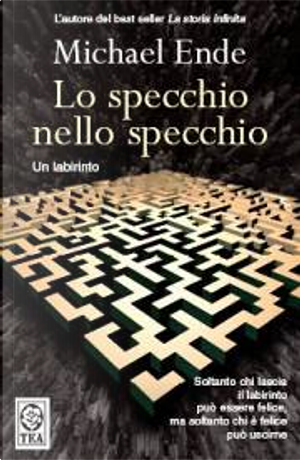 Lo specchio nello specchio by Michael Ende