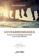 Sovrabbondanza by Marcello Belletti