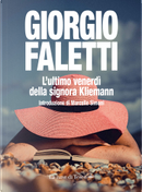 L'ultimo venerdì della signora Kliemann by Giorgio Faletti