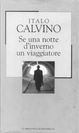 Se una notte d’inverno un viaggiatore by Italo Calvino