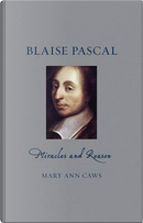 Blaise Pascal by Mary Ann Caws
